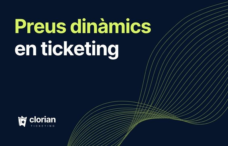 Preus dinàmics en ticketing: què són i com augmentar els ingressos del teu recinte